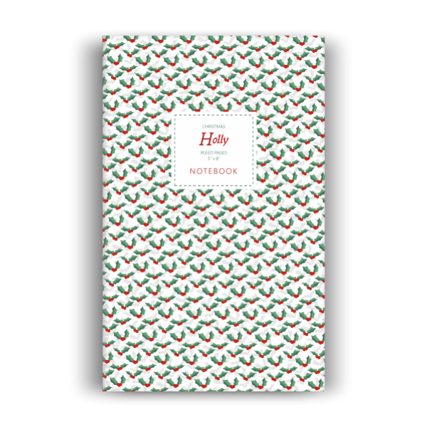 Notebook: Christmas Holly - White Edition (5x8 inches)