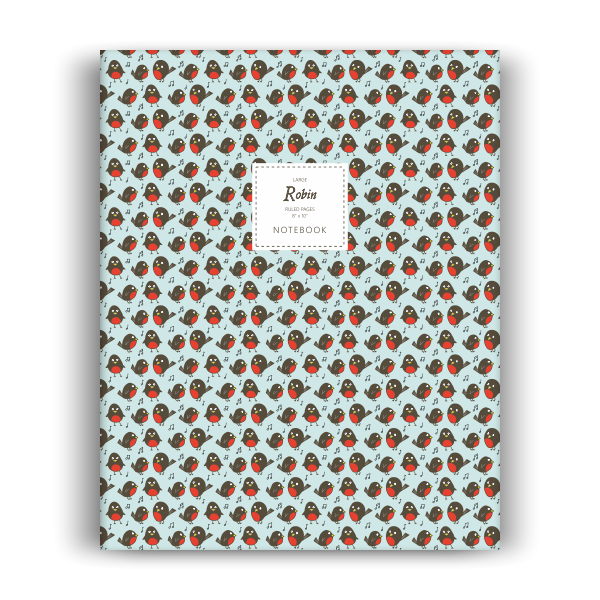 Robin Notebook: Sky Blue Edition (8x10 inches)