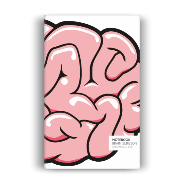 Brain Surgeon Notebook: White Edition (5x8 inches)