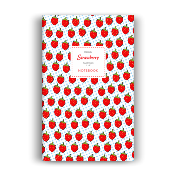 Notebook: Strawberry - Sky Blue Edition (5x8 inches)